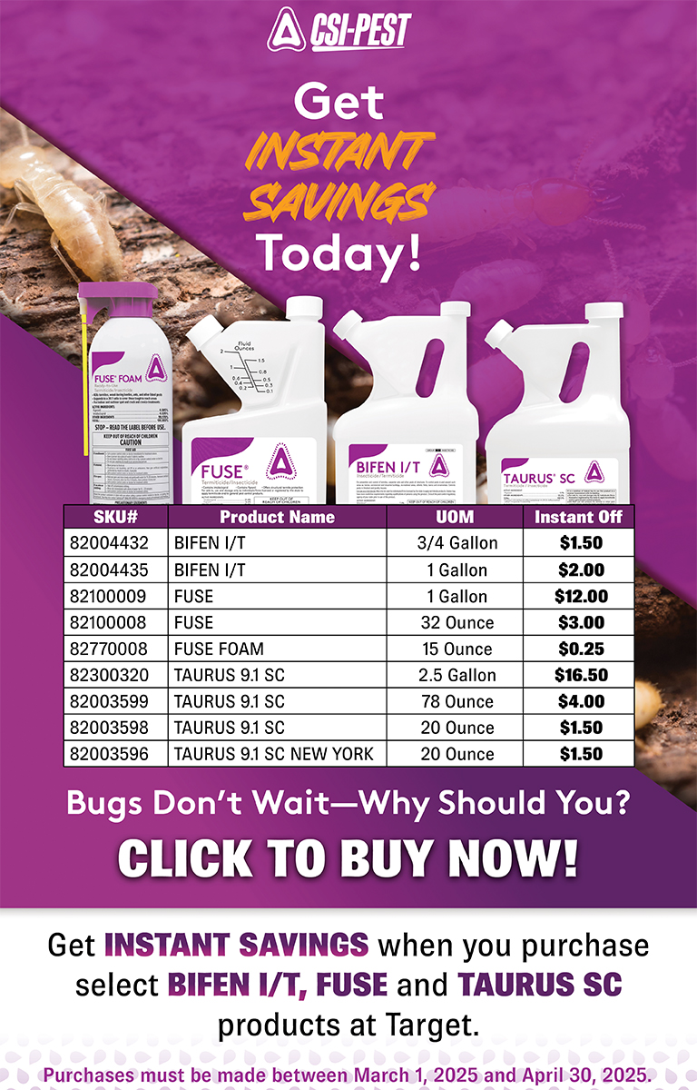 Bugs don't wait - why should you? Get instant savings on Bifen I/T, Fuse and Taurus